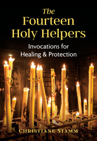 Cover image: The Fourteen Holy Helpers 9781644114698