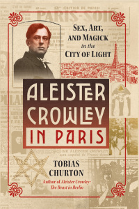 Cover image: Aleister Crowley in Paris 9781644114797