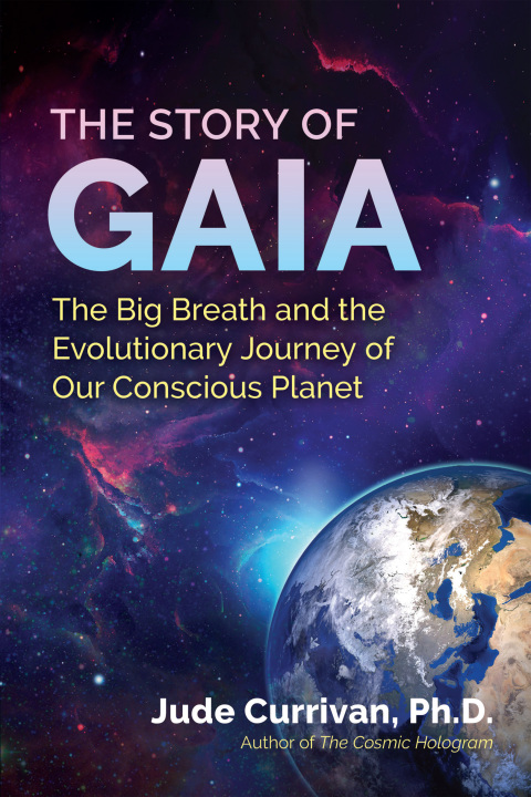 The Story of Gaia: The Big Breath and the Evolutionary Journey of Our Conscious Planet - FULL INSTANT DOWNLOAD | PDF DOCX EPUB