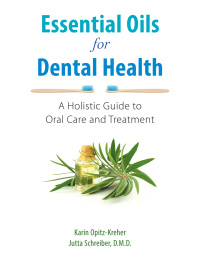 Cover image: Essential Oils for Dental Health 9781644115787