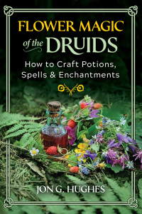 Cover image: Flower Magic of the Druids 9781644116395
