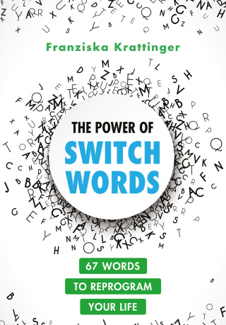 Cover image: The Power of Switchwords 9781644116777