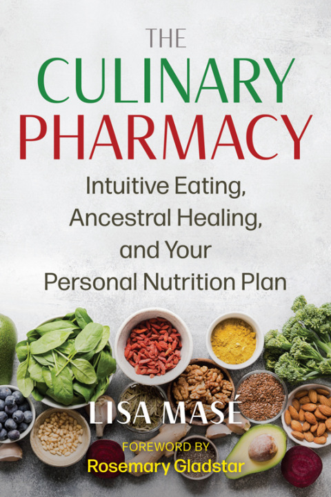 The Culinary Pharmacy: Intuitive Eating, Ancestral Healing, and Your Personal Nutrition Plan - FULL INSTANT DOWNLOAD | PDF DOCX EPUB