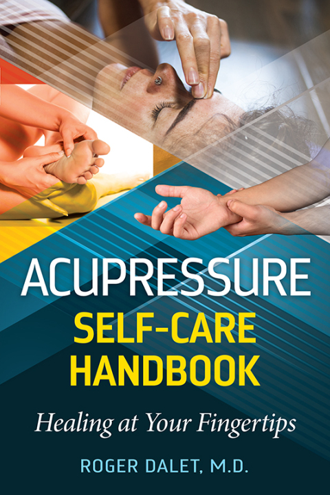 Acupressure Self-Care Handbook: Healing at Your Fingertips, 2nd Edition - FULL INSTANT DOWNLOAD | PDF DOCX EPUB