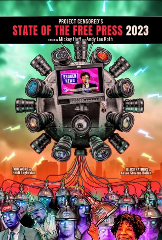 Cover image: Project Censored's State of the Free Press 2023 9781644212370