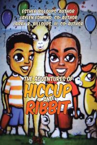 Imagen de portada: The Adventures of Hiccup and Ribbit 9781644240359