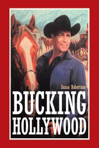 Cover image: Bucking Hollywood 9781644248034