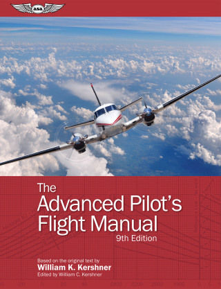 Cover image: The Advanced Pilot's Flight Manual 9th edition 9781644250105
