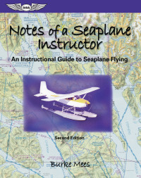 Omslagafbeelding: Notes of a Seaplane Instructor 9781560275589