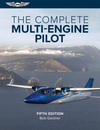 Cover image: The Complete Multi-Engine Pilot 5th edition 9781644251959
