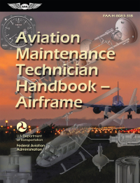 صورة الغلاف: Aviation Maintenance Technician Handbook—Airframe (2024) 9781644253588