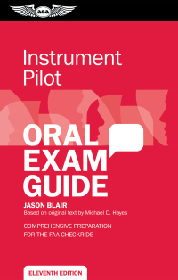 Cover image: Instrument Pilot Oral Exam Guide 11th edition 9781644253953