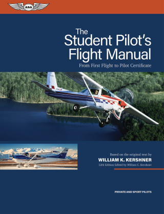 Cover image: The Student Pilot's Flight Manual 12th edition 9781644254080