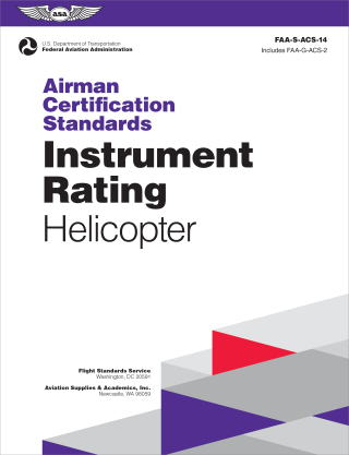 صورة الغلاف: Airman Certification Standards: Instrument Rating - Helicopter (2025) 9781644254684