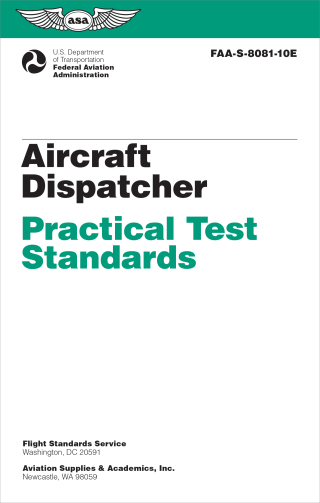 表紙画像: Aircraft Dispatcher Practical Test Standards (2025) 9781644254714