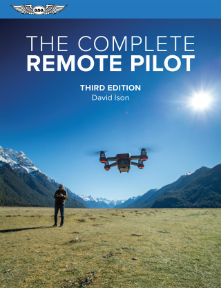 表紙画像: The Complete Remote Pilot 3rd edition 9781644255087