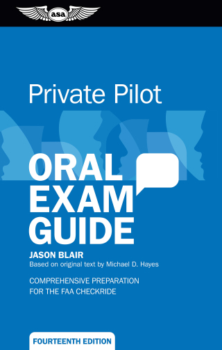 Cover image: Private Pilot Oral Exam Guide 14th edition 9781644255186