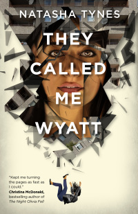 Cover image: They Called Me Wyatt 9781947856752