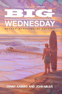 Omslagafbeelding: Big Wednesday (Deluxe Anniversary Edition) 9781644280966