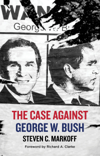 Imagen de portada: The Case Against George W. Bush 9781644281352