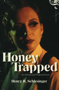 Cover image: Honey Trapped 9781644282533