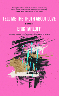 Cover image: Tell Me the Truth About Love 9781644283110