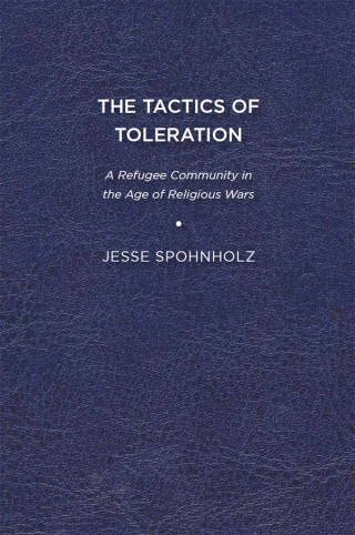 Cover image: The Tactics of Toleration 9781644531518