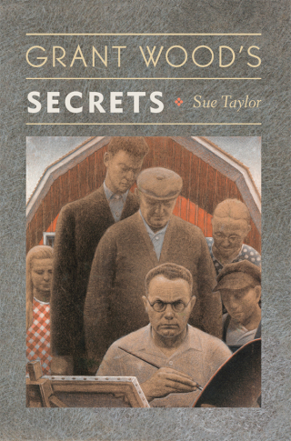 صورة الغلاف: Grant Wood’s Secrets 9781644531655
