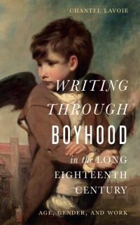 Cover image: Writing through Boyhood in the Long Eighteenth Century 9781644533192