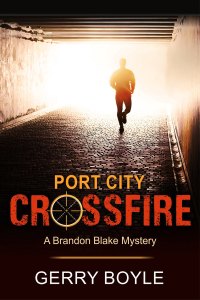 Omslagafbeelding: Port City Crossfire (A Brandon Blake Mystery, Book 1) 9781644570555