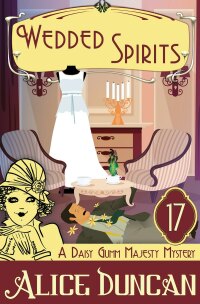 Cover image: Wedded Spirits (A Daisy Gumm Majesty Mystery, Book 17) 9781644572351
