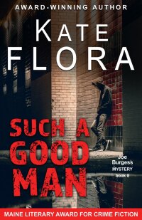 Cover image: Such a Good Man (A Joe Burgess Mystery, Book 8) 9781644572542