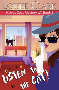 Cover image: Listen to the Cat (The 9 Lives Cozy Mystery Series, Book 8) 9781644573112