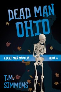 Cover image: Dead Man Ohio (A Dead Man Mystery, Book 4) 9781644573464