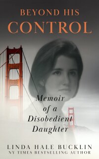 Cover image: Beyond His Control 9781644576397