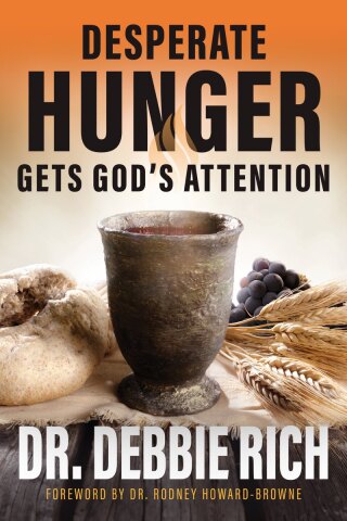 Cover image: Desperate Hunger Gets God's Attention 9781644577707