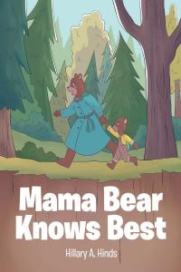 Omslagafbeelding: Mama Bear Knows Best 9781644580141