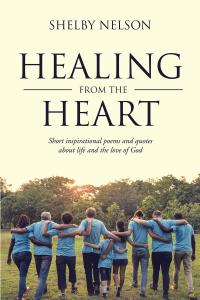 Cover image: Healing From the Heart 9781644580486