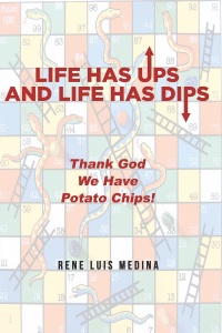 Cover image: Life Has Ups and Life Has Dips 9781644584170