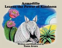 表紙画像: Armadillo Learns the Power of Kindness 9781644585115