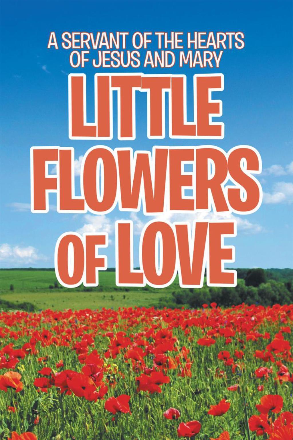 Little Flowers of Love