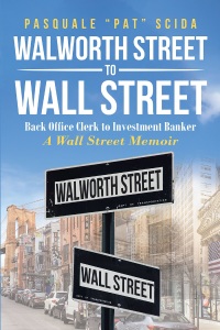 Omslagafbeelding: Walworth Street to Wall Street 9781644587805