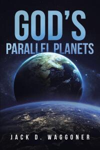 Imagen de portada: God's Parallel Planets 9781644589915