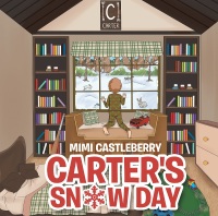 表紙画像: Carter's Snow Day 9781644626054