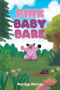Cover image: Pink Baby Bare 9781644627655