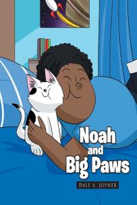 Cover image: Noah and Big Paws 9781644627969