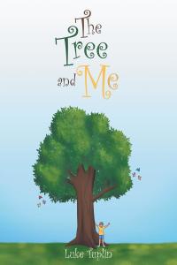 Cover image: The Tree and Me 9781644628034