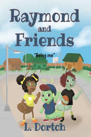 表紙画像: Raymond and Friends 9781644680568