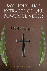 Imagen de portada: My Holy Bible Extracts of 1,401 Powerful Verses 9781644680667