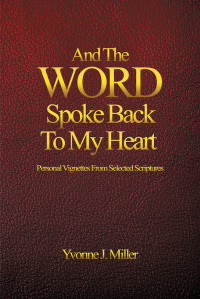 Cover image: And The WORD Spoke Back To My Heart 9781644681183